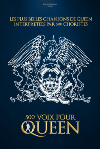 Nouvelle affiche 500 voix pour queen